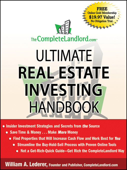 Title details for The CompleteLandlord.com Ultimate Real Estate Investing Handbook by William A. Lederer - Available